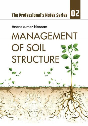 Management of Soil Structures