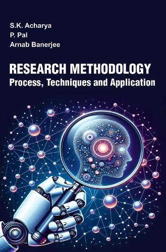 Research Methodology: Process, Techniques and Application