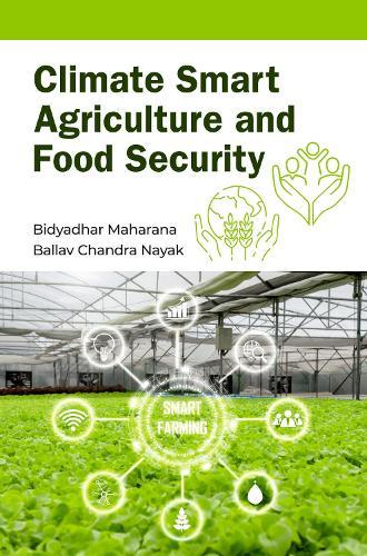 Climate Smart Agriculture and Food Security