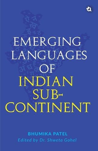 Emerging Languages of Indian Sub-Continent