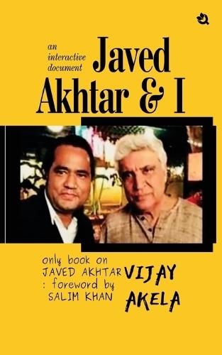 Javed Akhtar & I  an interactive document