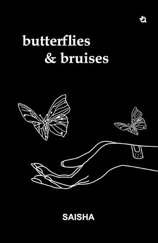 Butterfly & Bruises