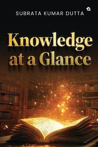 KNOWLEDGE AT A GLANCE(English and other important subjects) other important subjects)