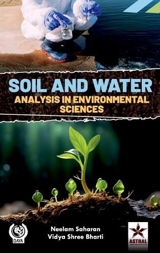 Soil and Water Analysis in Environmental Sciences_Int