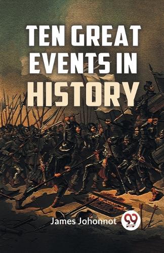 Ten Great Events in History
