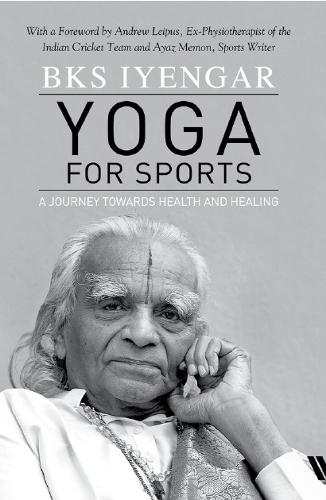 Yoga for Sports: A Journey Towards Health and Healing
