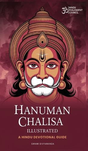 Hanuman Chalisa: Devotional Hindu Hymns to the Son of the Wind God