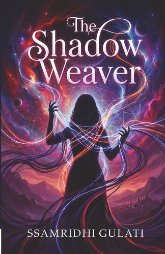The Shadow Weaver