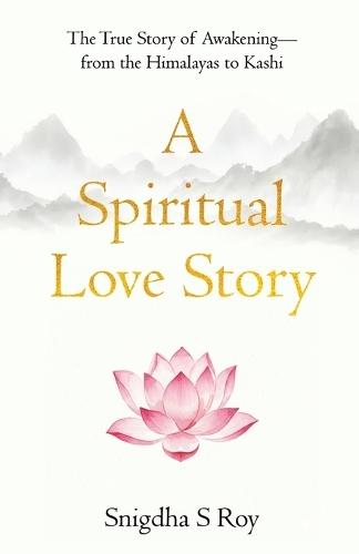 A Spiritual Love Story