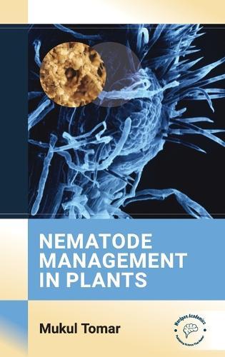 Nematode Management in Plants