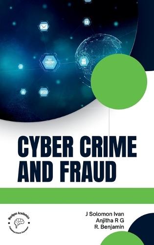 Cyber Crime and Fraud