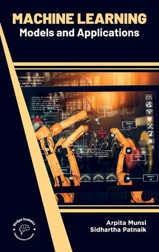 Machine Learning: Models and Applications