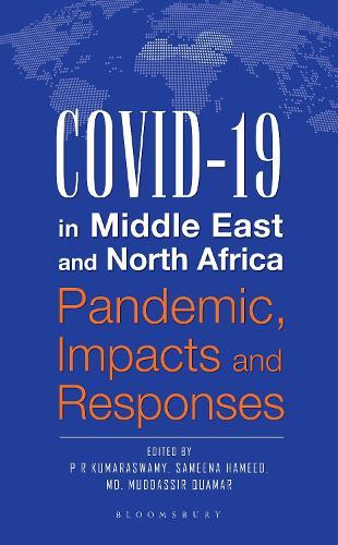 COVID-19 in Middle East and North Africa: Pandemic, Impacts and Responses