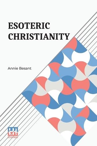 Esoteric Christianity (Edition0)