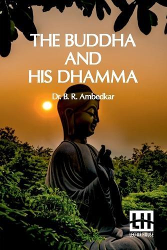 The Buddha And His Dhamma (Edition0)