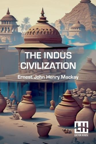 The Indus Civilization (Edition0)