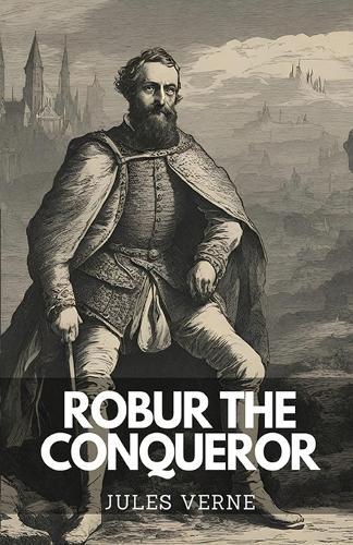 Robur the Conqueror (Edition2024)