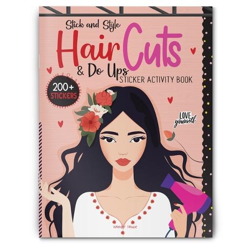 Stick and Style Hair cuts & Do ups Stickers Activity Book (Edition1)