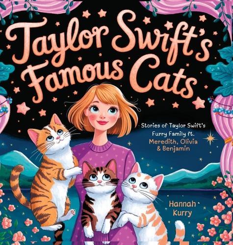 Taylor's Life Narrated by Her Cats: The Journey of the Best Swifties
