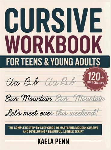 Cursive Workbook for Teens & Young Adults