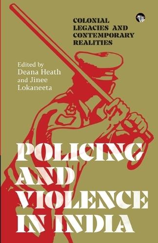 Policing and Violence in india (Edition1)