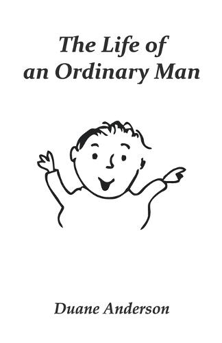 The Life of an Ordinary Man