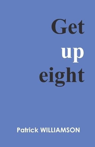 Get up eight