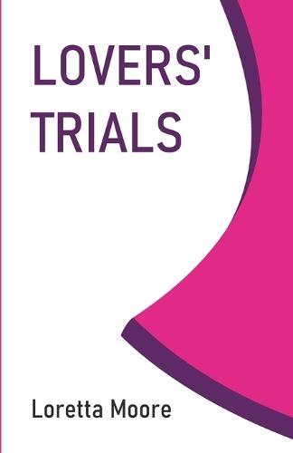 LOVERS’ TRIALS