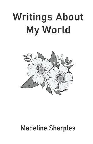 Writings About My World