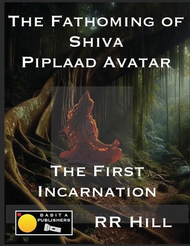 The Fathoming of Shiva - Piplaad Avatar