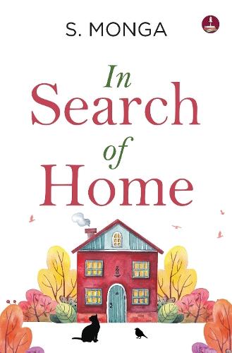 In Search of Home: Poems that bring you Comfort and remind you of Home.