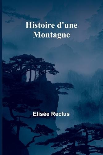 Histoire d'une Montagne