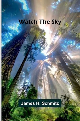 Watch The Sky