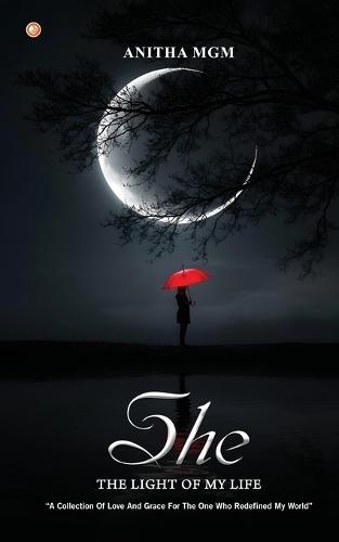 SHE-THE LIGHT OF MY LIFE