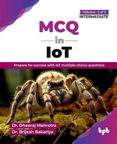 MCQ in IoT-for Intermediate Level: Prepare for success with IoT multiple choice questions