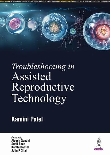 Troubleshooting in Assisted Reproductive Technology