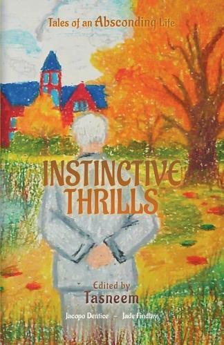 Instinctive Thrills
