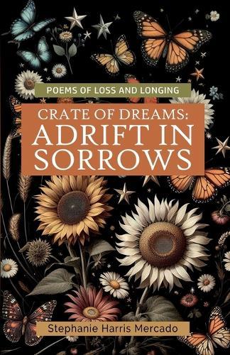 Crate of Dreams: Adrift in Sorrows
