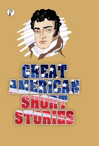 Great American Short Stories (Edition1st)