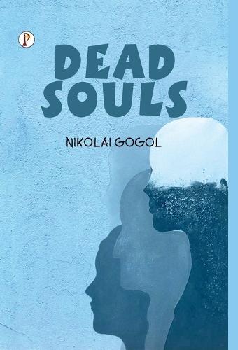 Dead Souls (Edition1st)