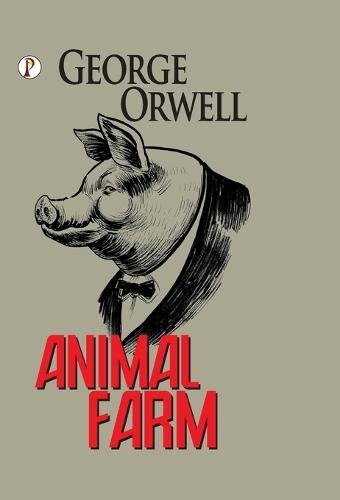 Animal Farm (Edition1st)