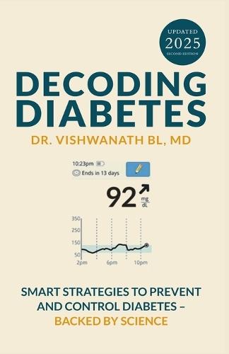 Decoding Diabetes: Smart Strategies to Prevent and Control Diabetes - Backed by Science