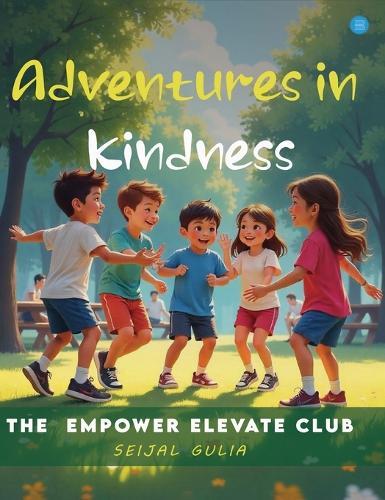 Adventures in Kindness