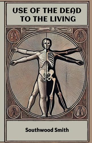 Use of the Dead to the Living (Edition2024)