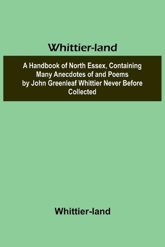 Wanderings in Wessex An Exploration of the Southern Realm from Itchen to Otter (Edition1)