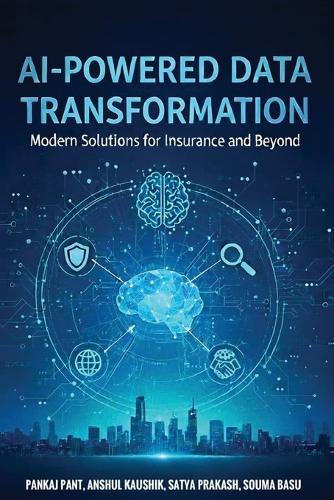 AI-Powered Data Transformation: Modern Solutions for Insurance and Beyond
