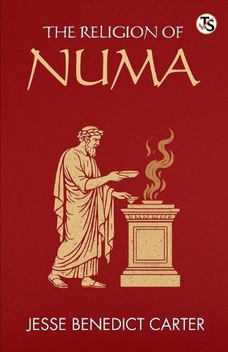 The Religion Of Numa (EditionFirst Edition)