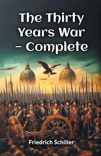 The Thirty Years War — Complete (Edition2024)