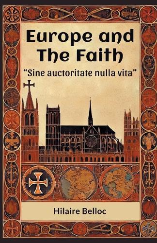 Europe and the Faith Sine auctoritate nulla vita (Edition2024)