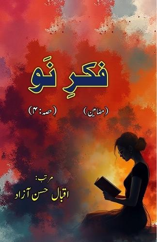 Fikr-e-Nau - Part:4 (Literary Essays)